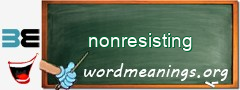 WordMeaning blackboard for nonresisting
